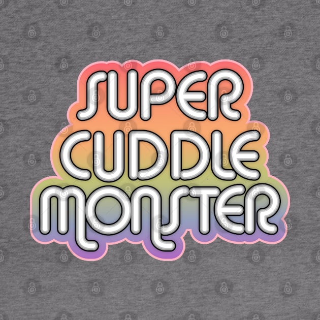 Super Cuddle Monster by Markaneu